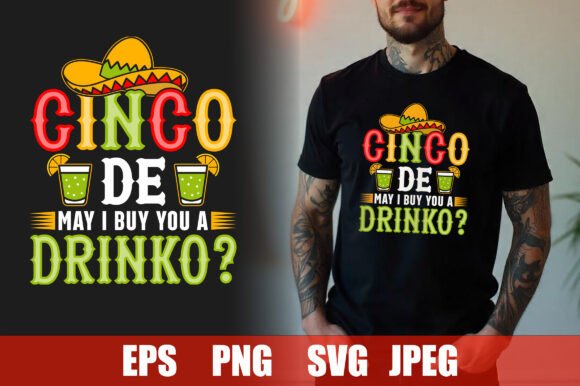 Cinco De May I Buy You a Drinko T-shirt Review