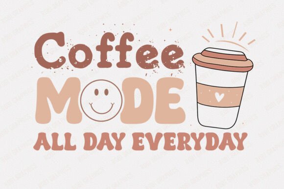 Coffee Mode All Day Everyday - Retro SVG Review