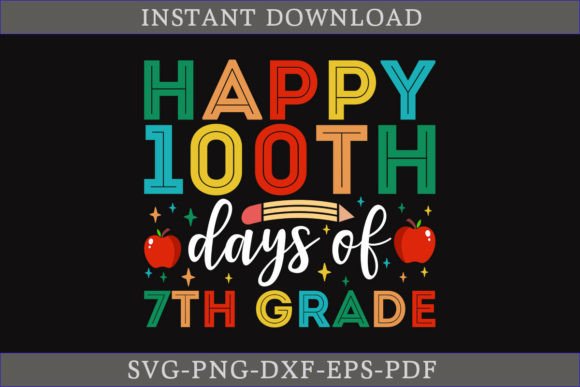 Happy 100th Days of 7th Grade Shirt SVG Review
