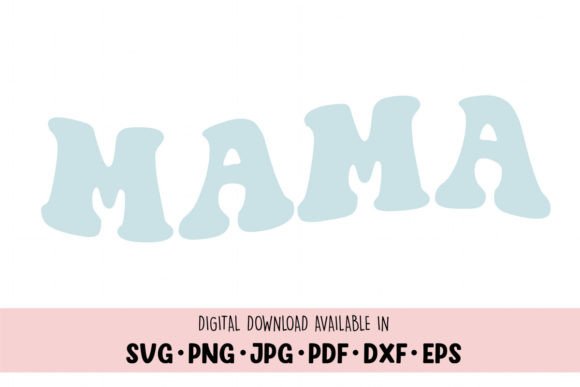 Mama Png, Mama Svg, Mother s Day Svg