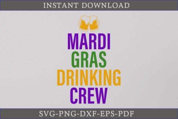 Mardi Gras Drinking Crew Shirt SVG File Review