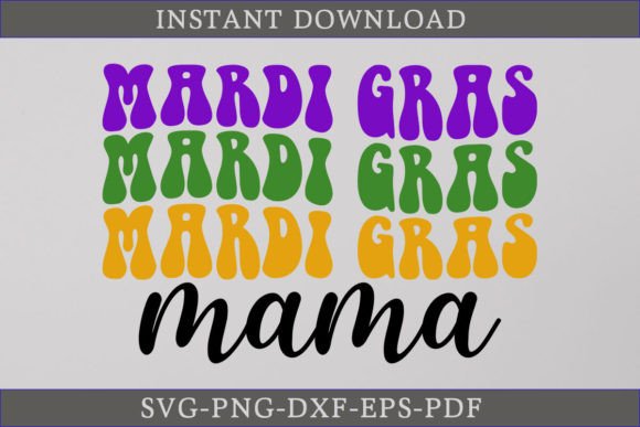 Mardi Gras Mama Retro Shirt SVG Cut File Review