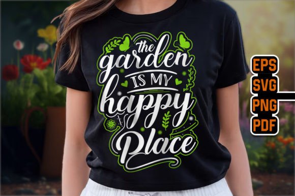 The Garden is My Happy Place T-Shirt